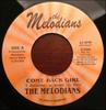 7-дюймовая пластинка MELODIANS - Come Back Girl / Come Back Girl (Ve 5700 The Melodians 2003 США Регги, Ска и Даб Б/У
