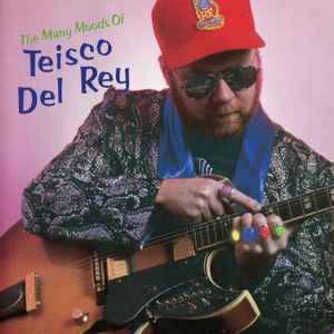 CD TEISCO DEL REY - The Many Moods Of Teisco Del Rey AMFCD10052 Texicalli Recor 1994 Финляндия Рок Б/у