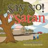 Книга Say No! To Satan