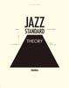 Теория джазового стандарта. Все о теории джаза из известных песен ~Узнать (CD-диск включен)