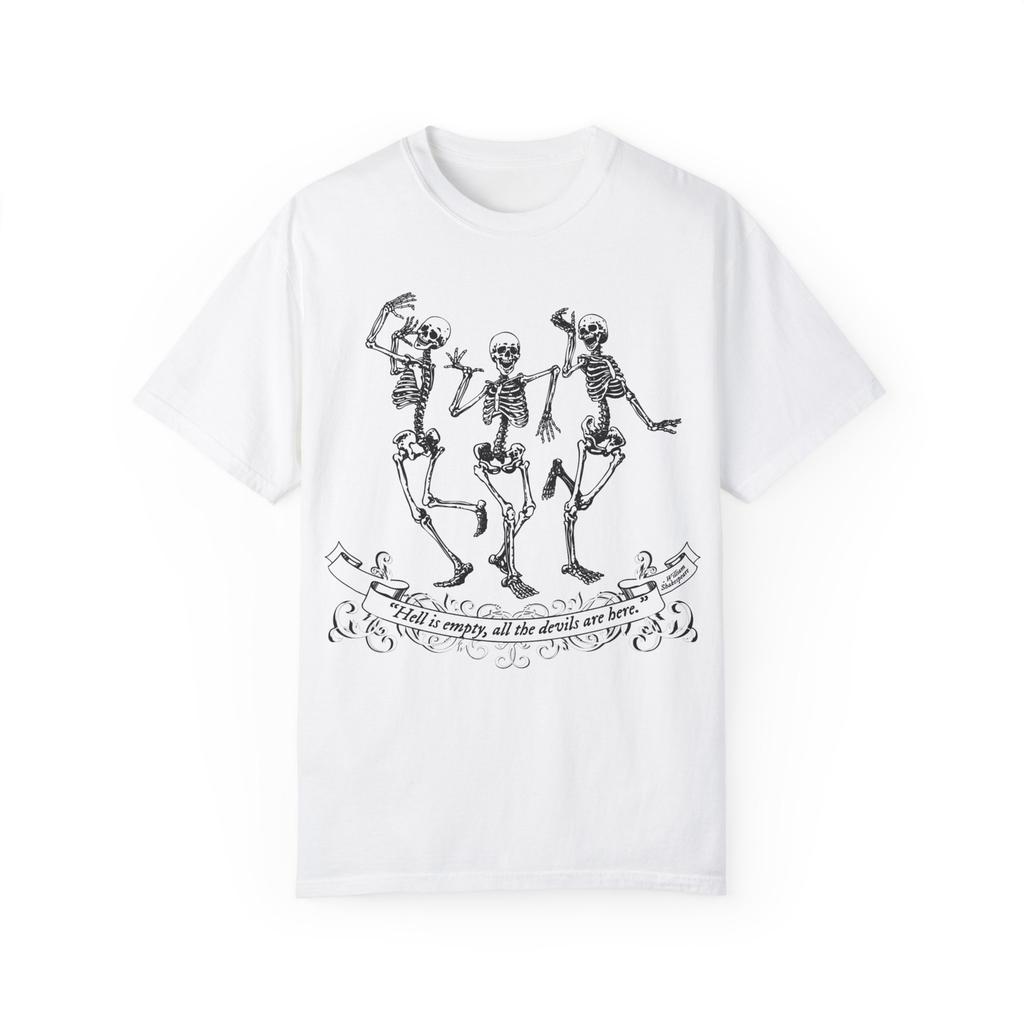 Hell is Empty All the Devils Skeleton Shakespeare Halloween Witchy Funny T-Shirt