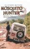 Книга Mosquito Hunter : Chronicles of an African Insect Scientist