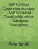 Книга SAP Certified Application Associate - SAP S/4HANA Cloud, Public Edition - Warehouse Management