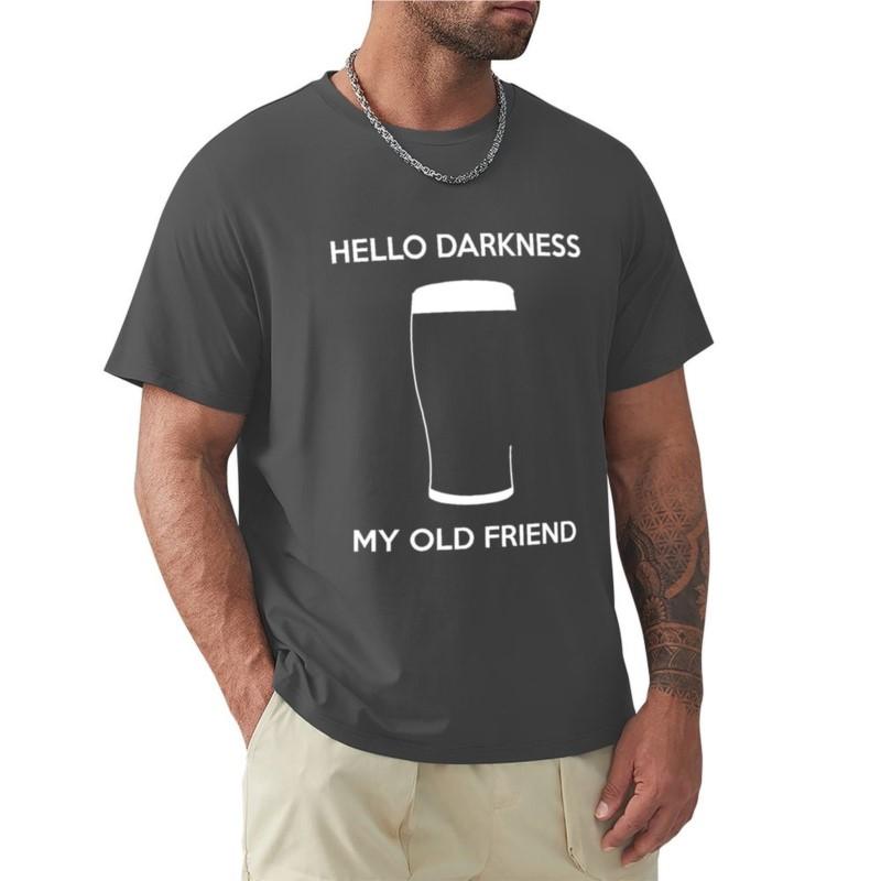 Hello Darkness My Old Friend Draught Beer Tshirt Oversized T Shirts Tee Shirt Cute Tops Tshirts For Unisex Cotton