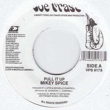 7-дюймовая пластинка MIKEY SPICE - Pull It Up VPS9178 Джо Фрейзер США 2009 США Регги, Ска и Даб
