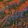 CD LEWD - Rivet NUXD6 Nux Organizatio 1993 Canada Dance & Electronica Used