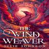 The Wind Weaver by Julie Johnson Hardback Book 9780241694732