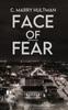 Книга Face Of Fear 1 Wisconsin Noir by C. Marry Hultman - Paperback