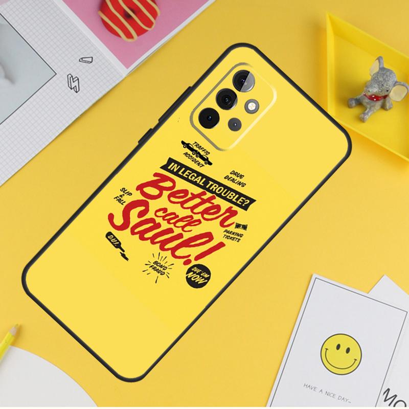 Better Call Saul Case For Samsung Galaxy A53 A33 A23 A13 A06 A56 A16 A36 A55 A35 A17 A54 A34 A14 A52 A32 A15