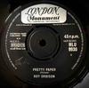 7inch Record ROY ORBISON - Pretty Paper /  Summersong HLU9930 London Records, 1964 UK Pop Used