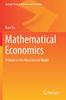 The Mathematical Economics : Prelude To the Neoclassical Model Book
