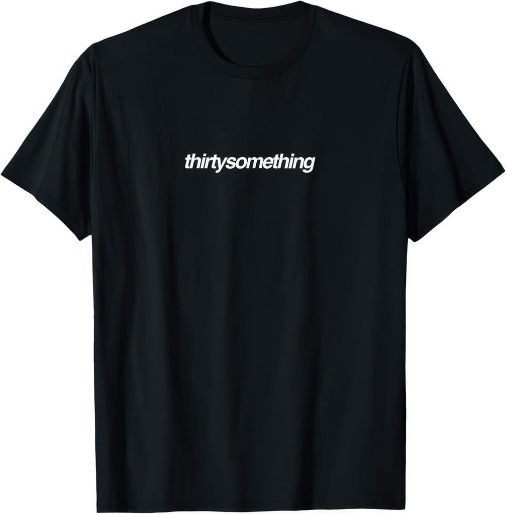 Thirty Something Birthday T shirt