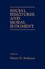 Книга Social Discourse and Moral Judgement