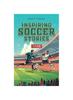 Книга Inspiring Soccer Stories For Kids - Fun, Inspirational Facts & Stories For Young Readers