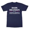 Dark Brandon Saving America Democrats Pro Biden Unisex T-Shirt