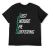 Just Endure The Suffering T-Shirt Anime Figures Short Sleeve Tee Aesthetic Clothing Summer Tops T-shirts for Men Cotton