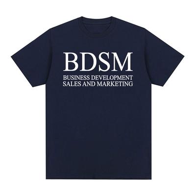 BDSM Развитие Бизнеса Продажи и Маркетинг Футболка Мужская Женская Мода Харадзюку Футболка Высококачественный Хлопок Повседневные Футболки