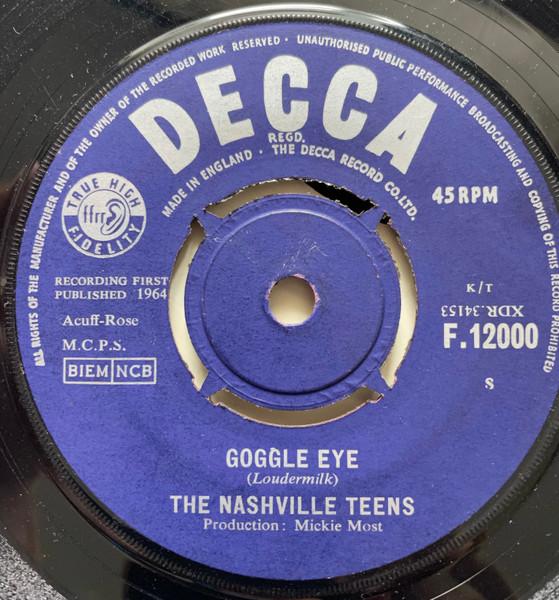 7-дюймовая пластинка NASHVILLE TEENS Goggle Eye F12000 Decca UK Rock Б/у