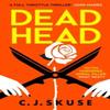 Dead Head by C.J. Skuse Paperback Book 9780008312589