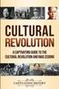 Книга Cultural Revolution A Captivating Guide To The Cultural Revolution And Mao Zedo by Captivating History - Paperback