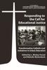 Книга Responding To the Call for Educational Justice : Transformative Catholic-Led Initiatives In Urban Education
