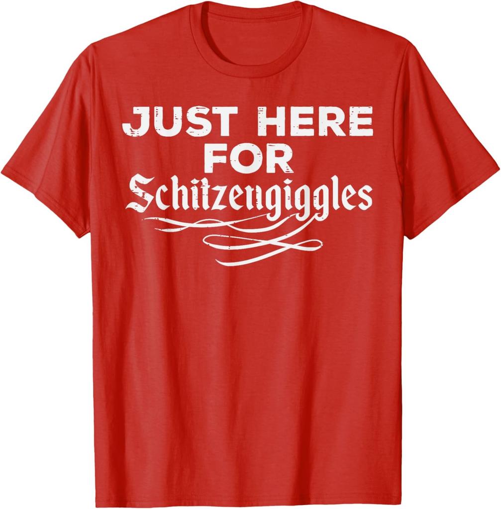 Oktoberfest Here For Schitzengiggles Funny German Unisex T-Shirt