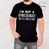 Im Not A Gynecologist But Ill Take A Look T-shirt Vintage Clothes Plain Mens Funny T Shirts Vintage Clothing Harajuku Streetwear