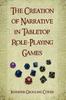 Книга The Creation of Narrative In Tabletop Role-Playing Games
