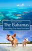 Книга The Bahamas: Everything You Need To Know