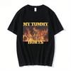 My Tummy Hurts Funny Hard Skeleton Meme T-shirt Men Women Fashion Vintage Short Sleeve T-shirts Breathable Casual Top