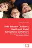 Книга Links Between Children's Health and Social Competence with Peers