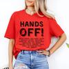 Hands Off Protest Shirt, Political Activism, Save Public Lands, FDT, Anti Trump.