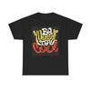 Men's and Women's T-shirts Be Yourself Stay Cool