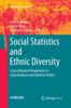Книга Social Statistics and Ethnic Diversity : Cross-National Perspectives In Classifications and Identity Politics