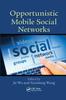 Книга Opportunistic Mobile Social Networks