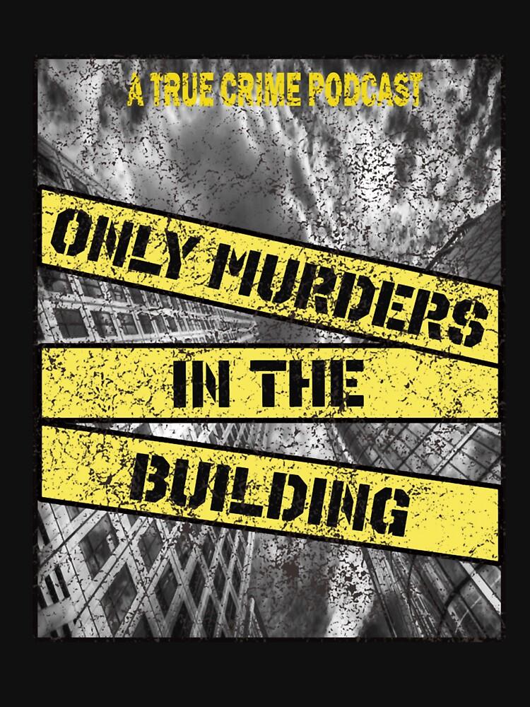 Only Murders In The Building (3) Classic T-Shirt