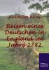 Книга Reisen Eines Deutschen In England Im Jahre 1782