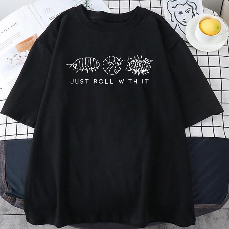 Just Roll With It Insect Images Short Sleeve TShirt Unisex Short Sleeve Tops Tees Summer Fashion Loose Casual Tshirt Tees