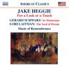 CD HEGGIE; ШВАРЦ - Хегги: для Взгляда Или Прикосновения 8559379 Наксос 2008 США Классика Б/У
