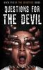 Книга Questions for the Devil : 5