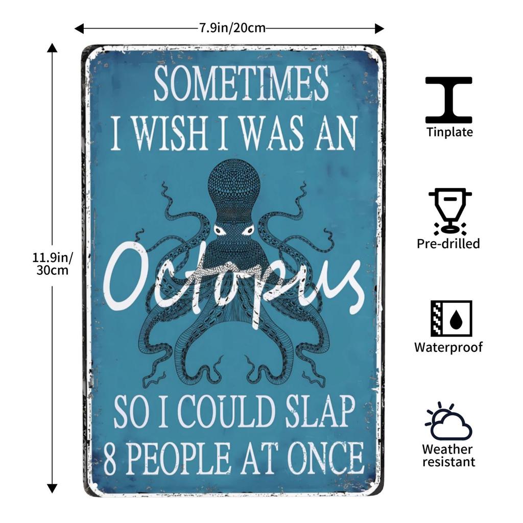 Funny Octopus Metal Sign Everything Will Kill You Choose Something Fun Sign Vintage Bar Kitchen Home Wall Decor 12x8 Inch