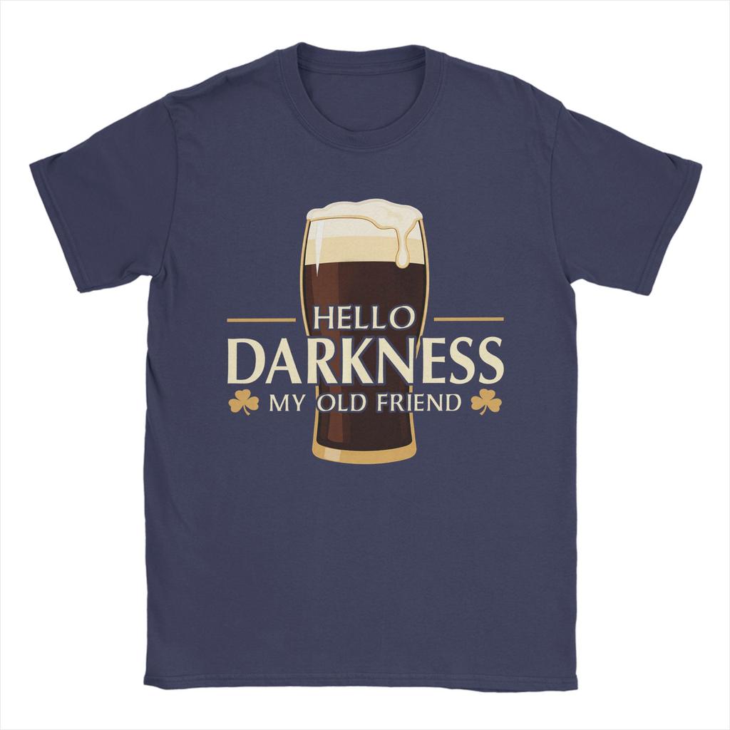 Unisexs TShirts Hello Darkness My Old Friend Irish Beer St Funny Pure Cotton Tees Short Sleeve T Shirt Crew Neck Tops Plus Size