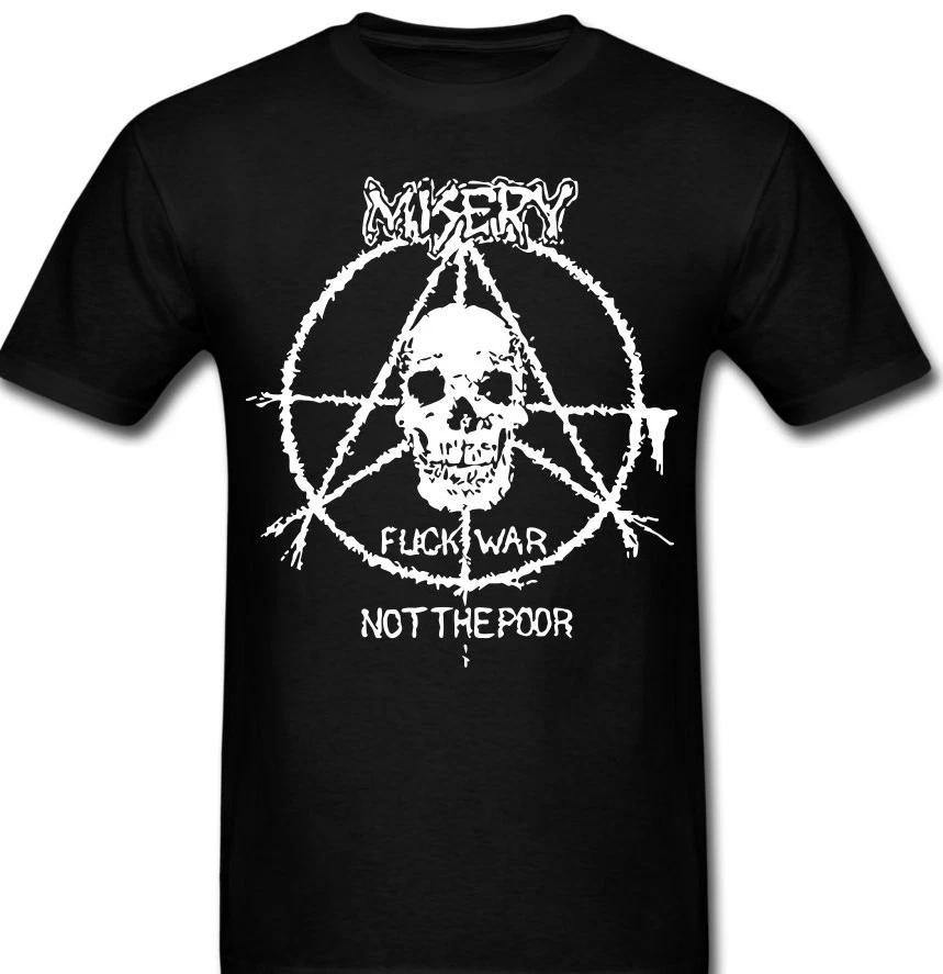 MISERY F WAR NOT THE POOR T shirt band Hardcore anarcho Punk Rock