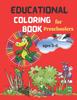Книга Educational Coloring Book for Preschoolers - Ages 3-6. : Shapes, Figures, Letters, Numbers, Animal Names.