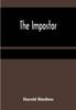 Книга The Impostor by Harold Bindloss - Paperback