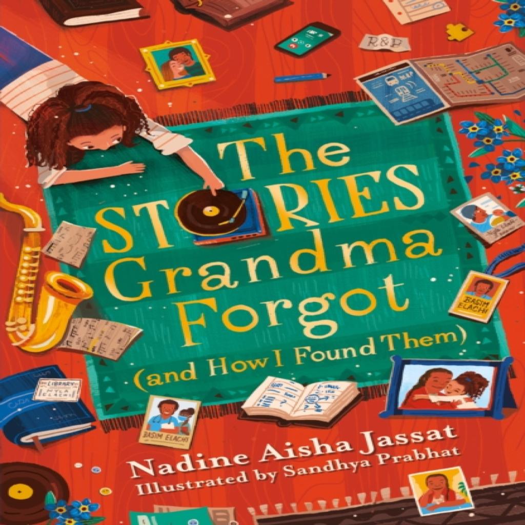 The Stories Grandma Forgot and How I Found Them by Nadine Aisha Jassat Paperback Book 9781510111578
