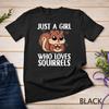Just A Girl Who Loves Squirrels Cute Squirrel Costume Unisex T-shirt