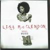CD MCCLENDON,LISA - Soul Music 26392 Integrity Gospe 2003 UK Dance & Electronica Б/У
