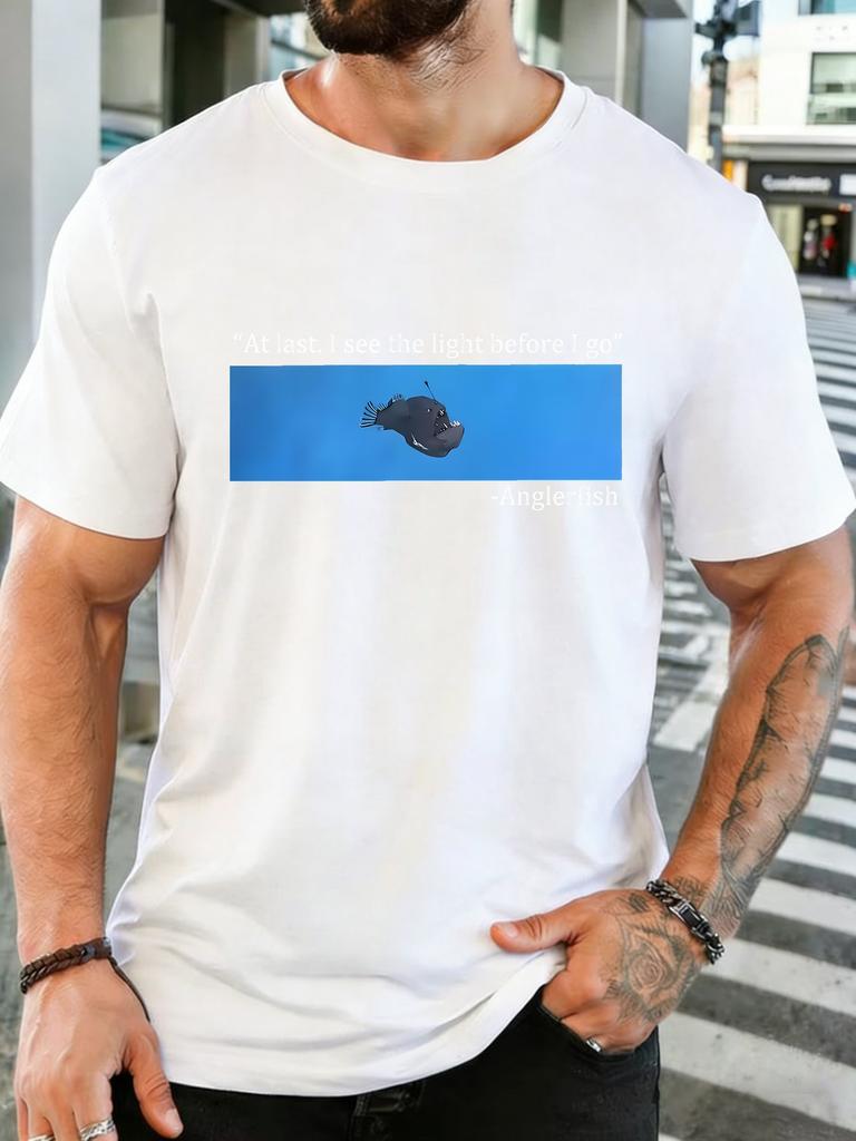 Unisex Funny Anglerfish Quote Text Cartoon Graphic Cotton Short Sleeve Tee Crew Neck Soft Male Summer Casual Breathable Street Top