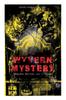 Книга THE WYVERN MYSTERY (Complete Edition : All 3 Volumes): Spine-Chilling Mystery Novel of Gothic Horror and Suspense